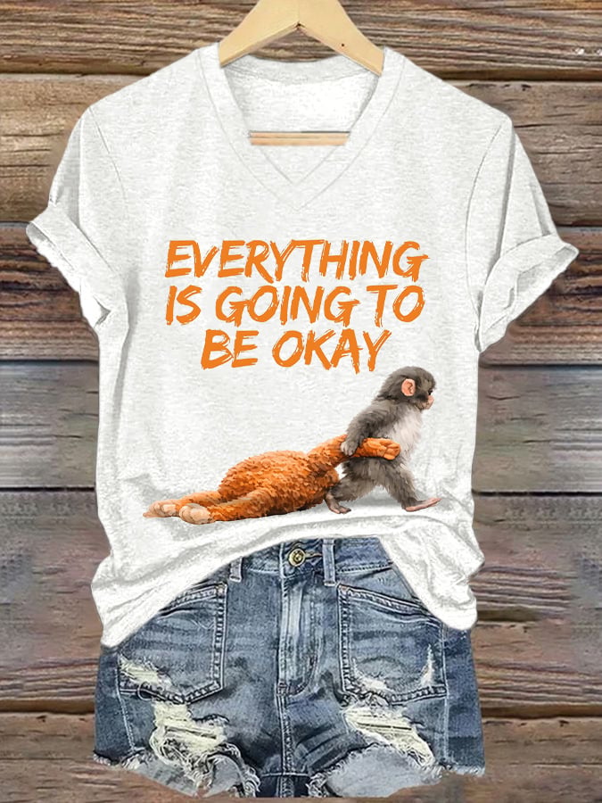 Women's Retro Baby Monkey Punch Everything Is Going To Be Okay Print V Neck T-shirt