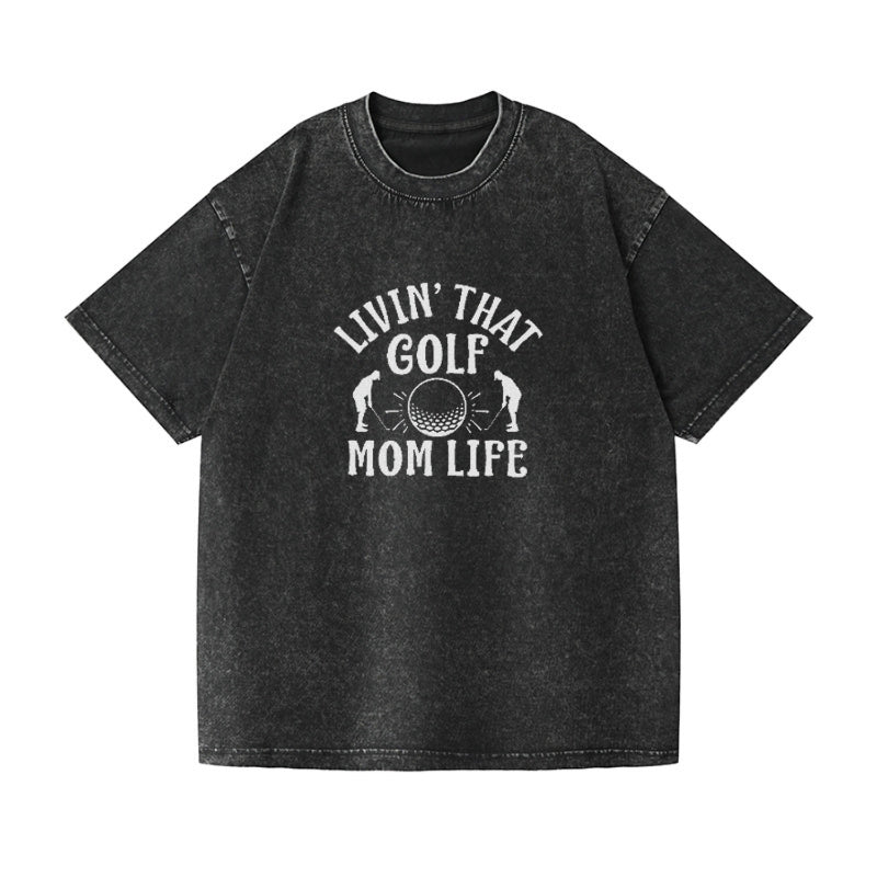 Livin' That Golf Mom Life Vintage T-shirt