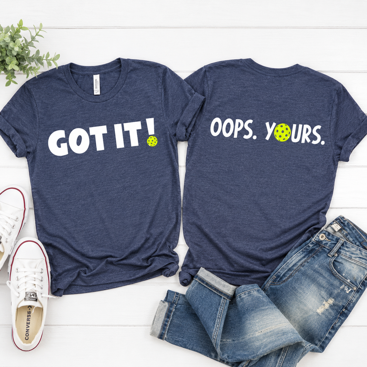 Got It Pickleball T-Shirt