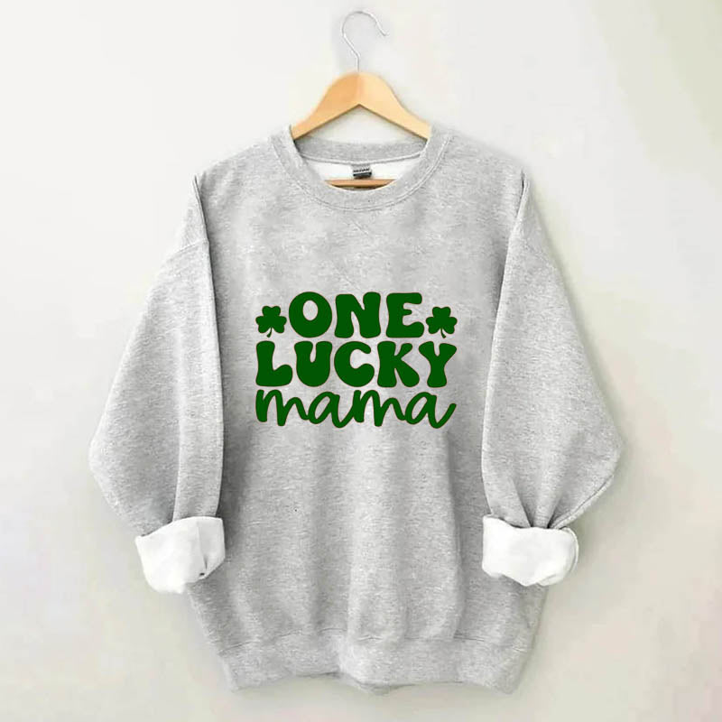 One Lucky Mama Sweatshirt