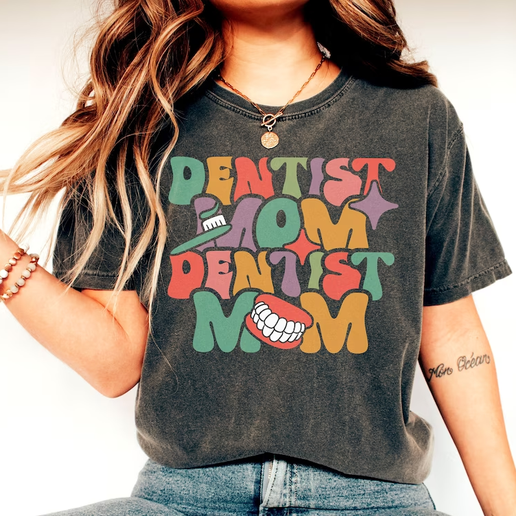 Dentist Mom T-Shirt
