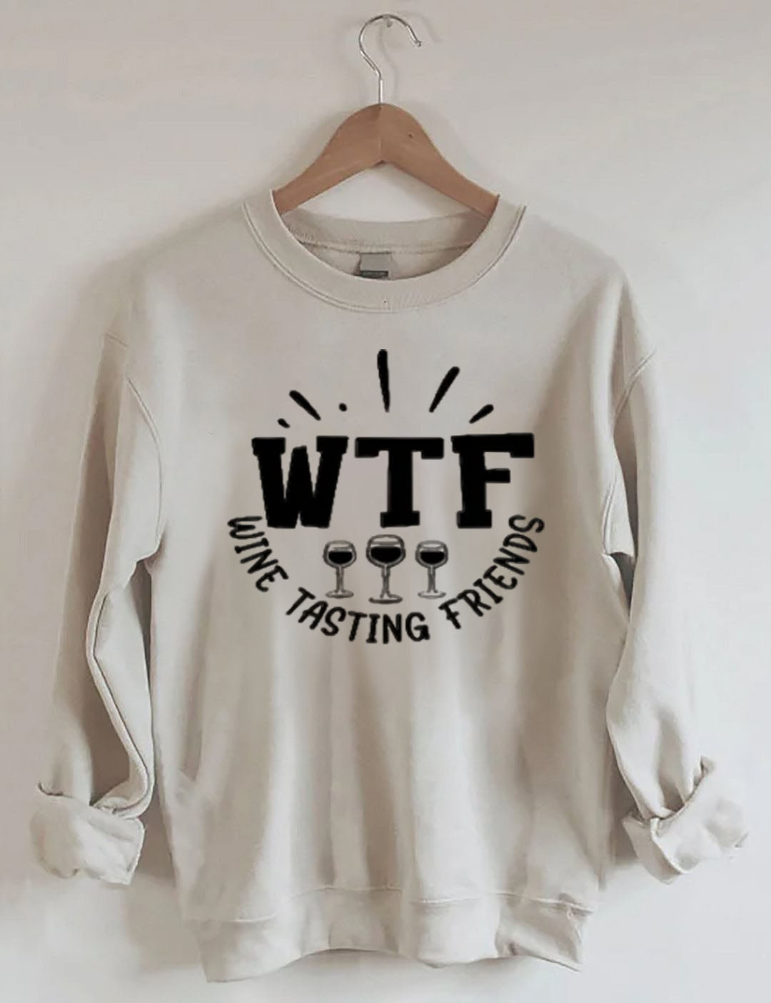 WTF Wine Tasting Friends Sweatshirt