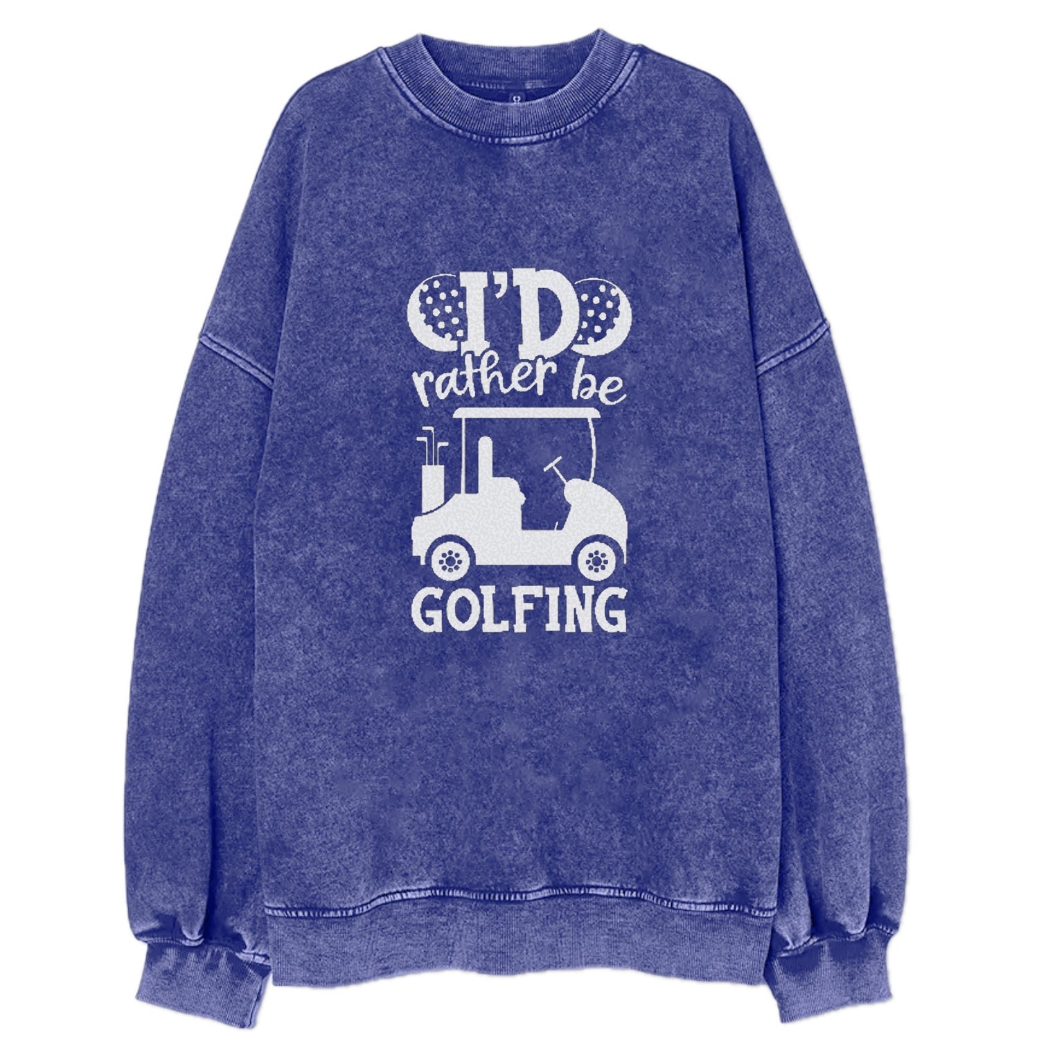 I'd Rather Be Golfing V2 Vintage Sweatshirt