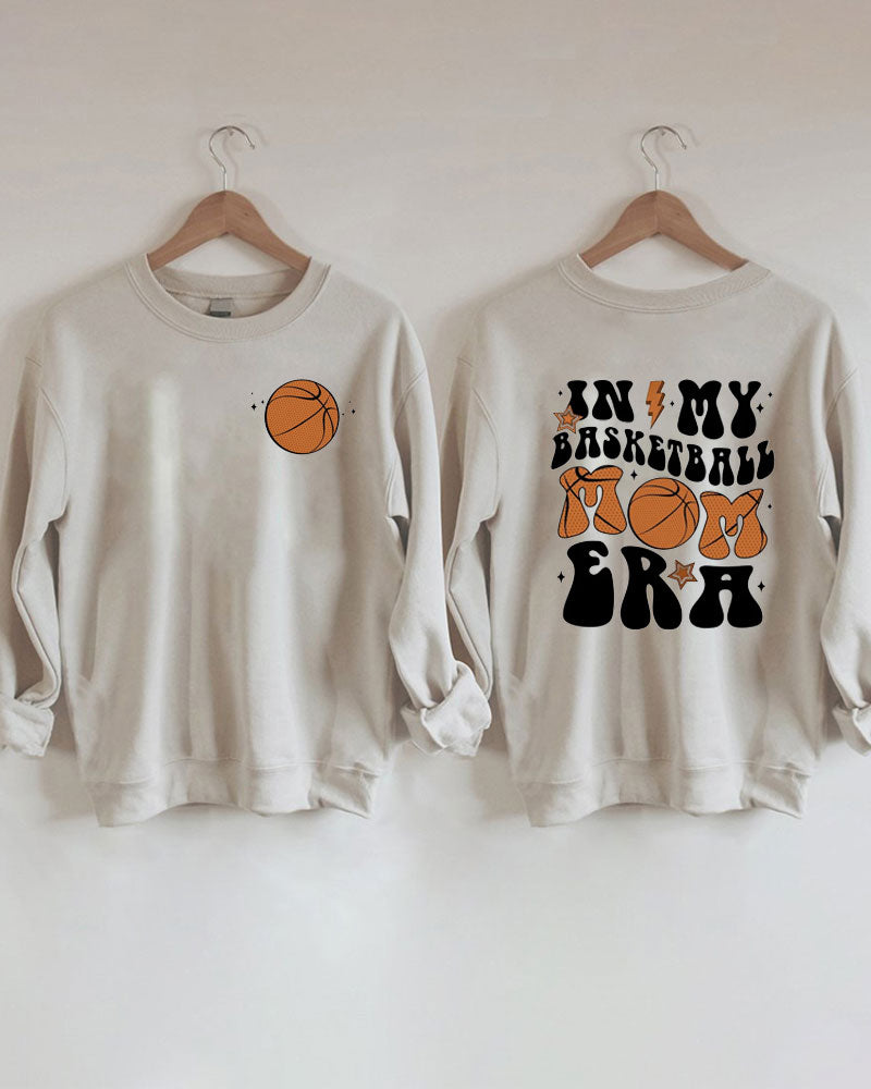 In My Basketball Mom Era Sweatshirt