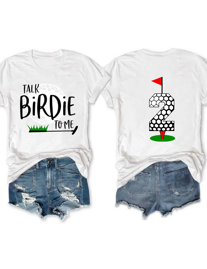 Talk Birdie To Me Custom Number Golf T-shirt