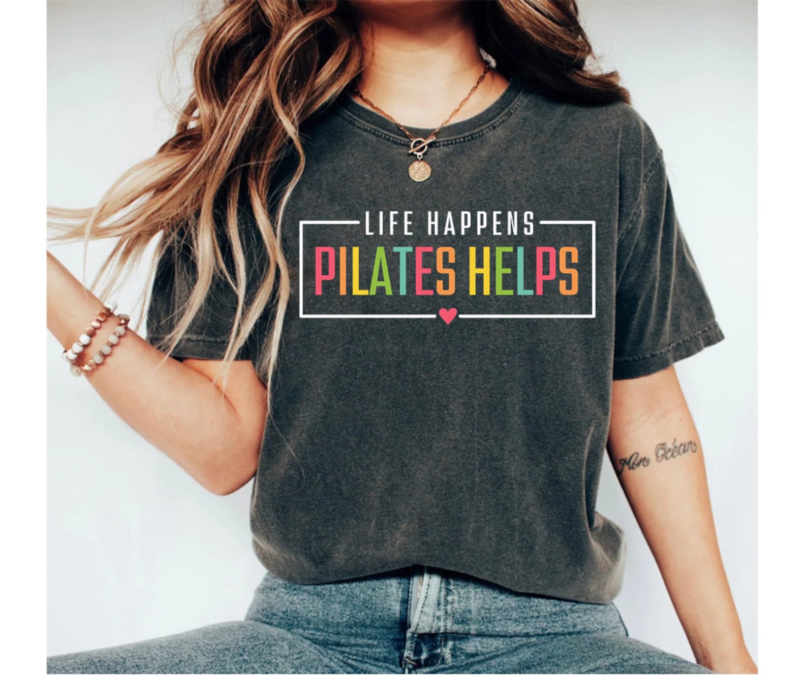 Life Happens Pilates Helps T-Shirt