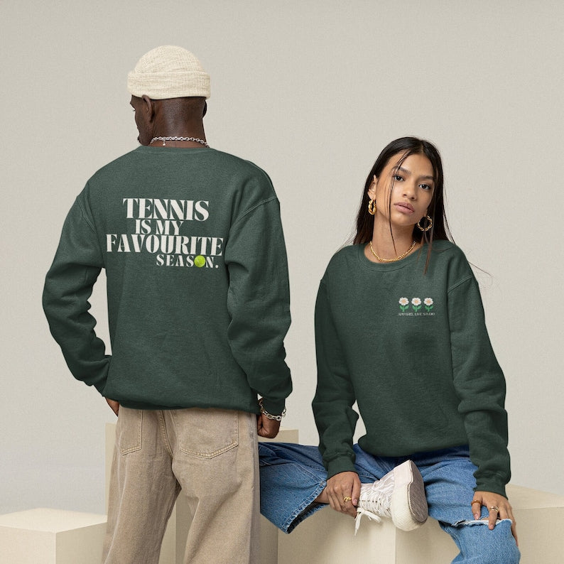 Tennis Is My Favourite Season Sweatshirt