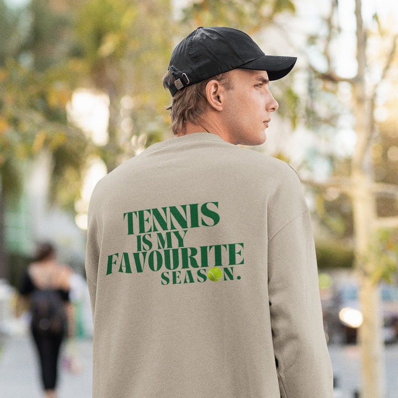 Tennis Is My Favourite Season Sweatshirt