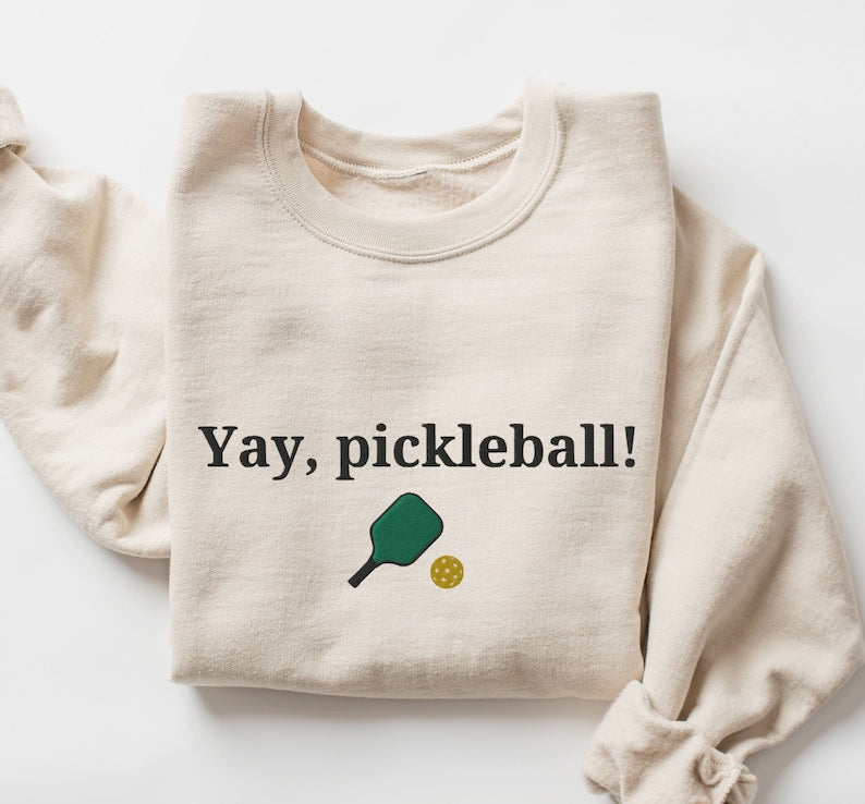 Yay Pickleball Day Sweatshirt