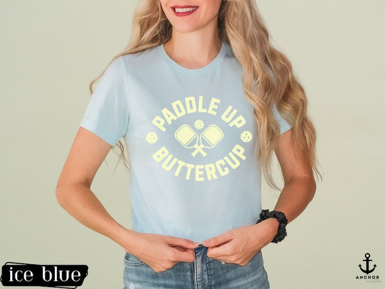 Paddle Up Buttercup Pickleball T-Shirt