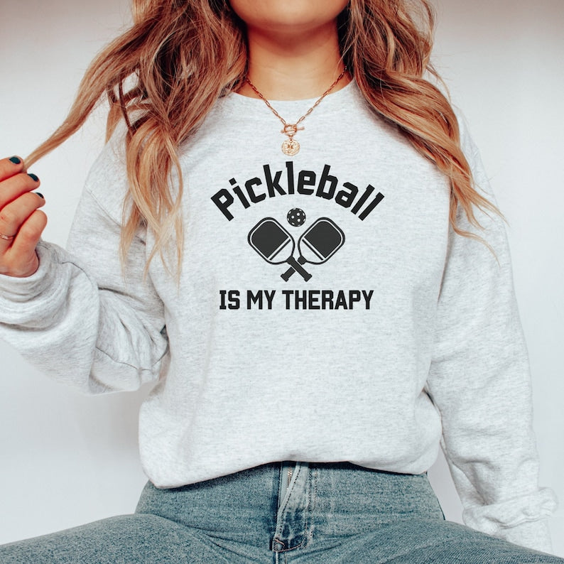 Pickleball Is My Therapy Sweatshirt