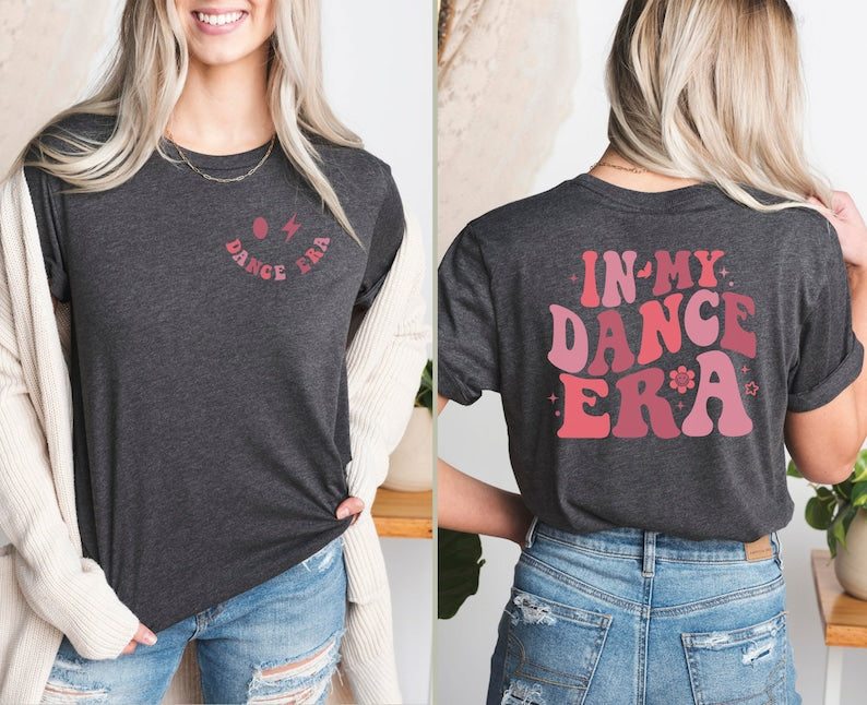 In My Dance Mom Era T-shirt