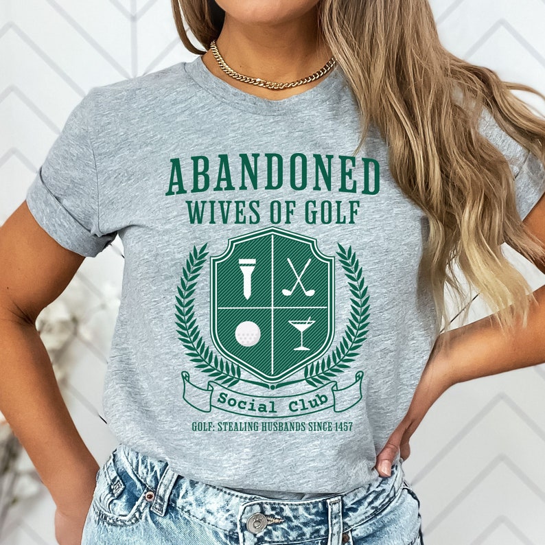 Abandoned Wives Of Golf T-shirt