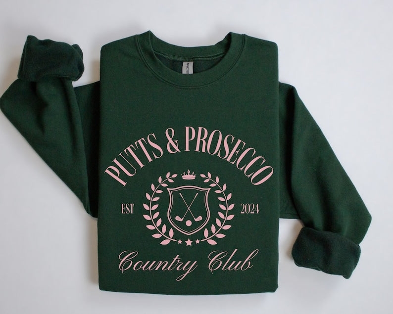 Putts and Prosecco Country Club Golf Sweatshirt