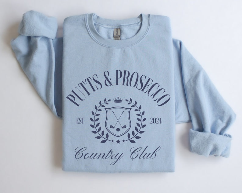 Putts and Prosecco Country Club Golf Sweatshirt