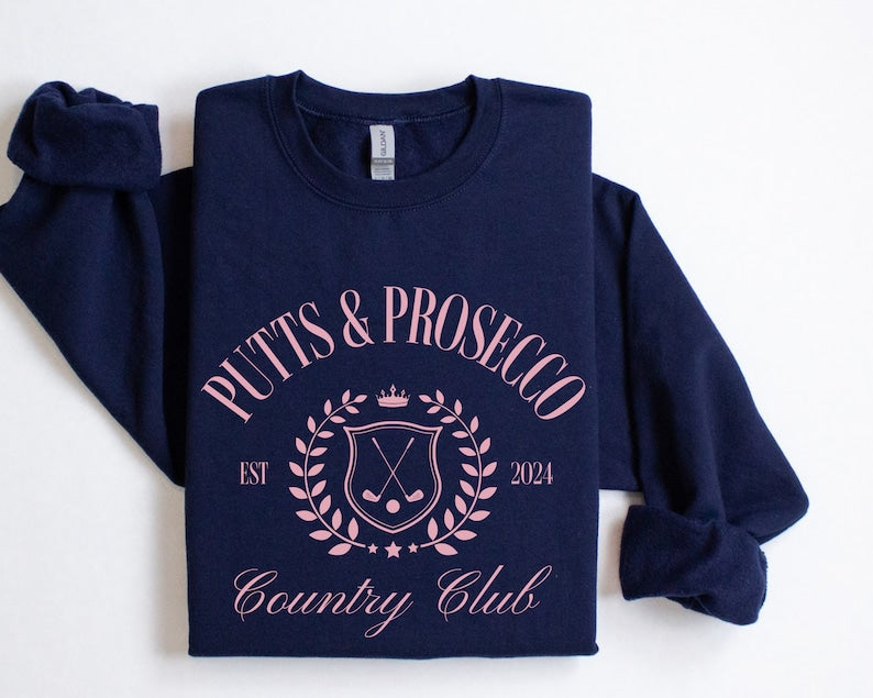 Putts and Prosecco Country Club Golf Sweatshirt