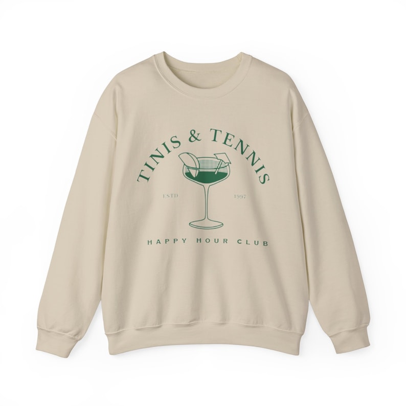 Tinis and Tennis Sweatshirt