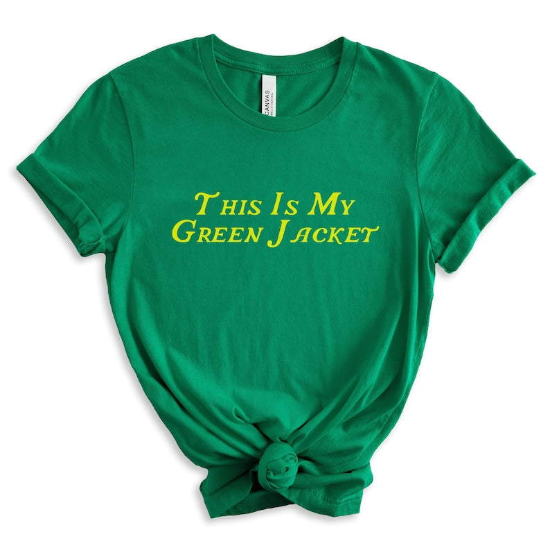 This Is My Green Jacket Golf T-Shirt