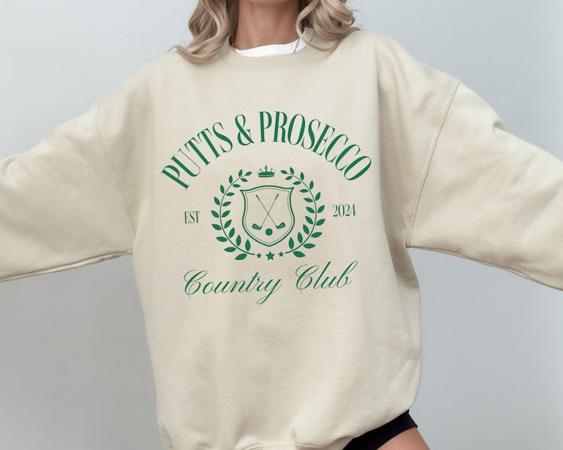 Putts and Prosecco Country Club Golf Sweatshirt