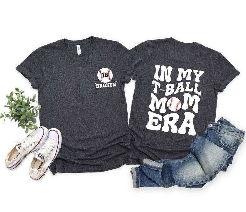 In My T - Ball Mom Era T-Shirt,Customized Your Name And Number