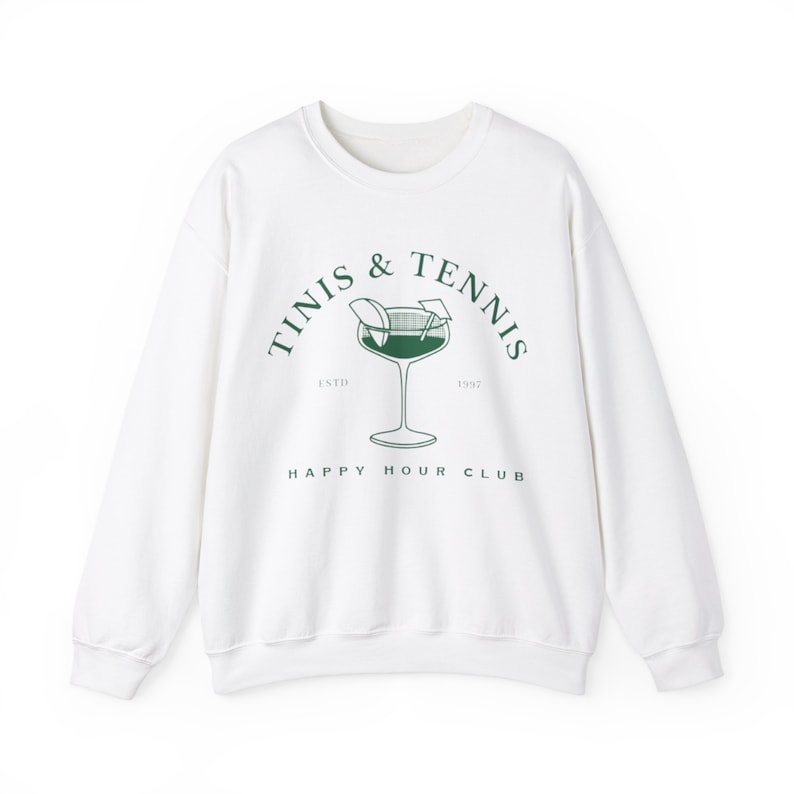 Tinis and Tennis Sweatshirt