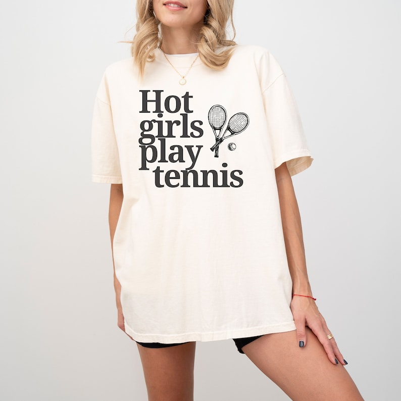 Hot Girls Play Tennis T-Shirt
