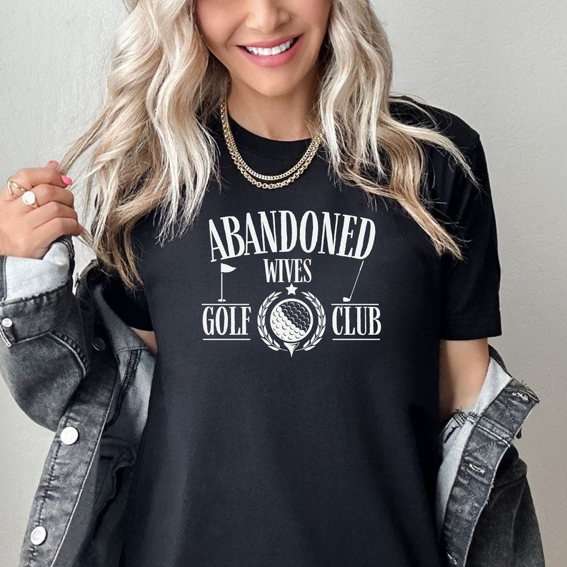 Abandoned Wives Golf Club T-shirt