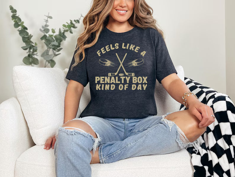 Feels Like A Penalty Box Kind Of Day T-Shirt
