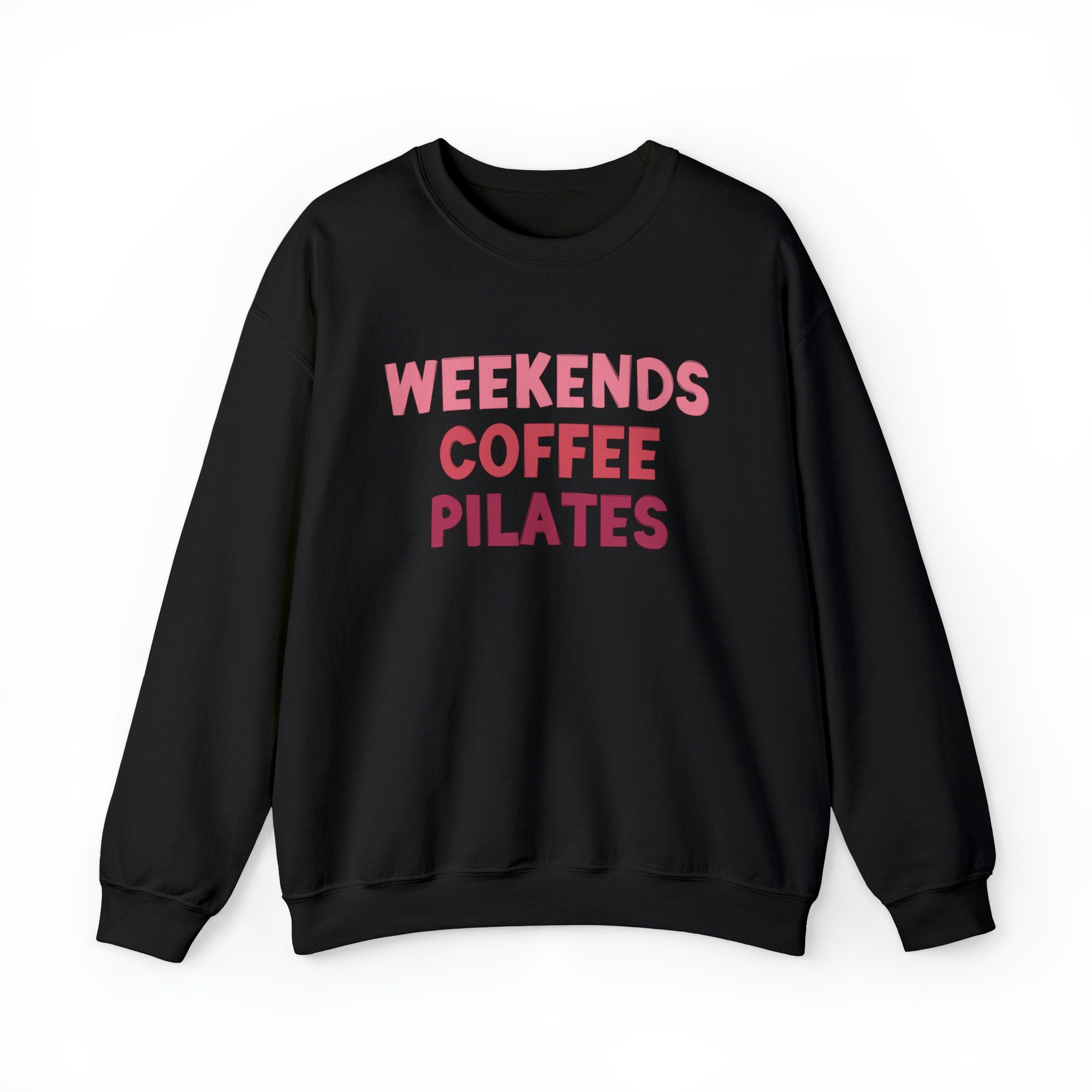 Weekends Coffee Pilates Sweatshirt