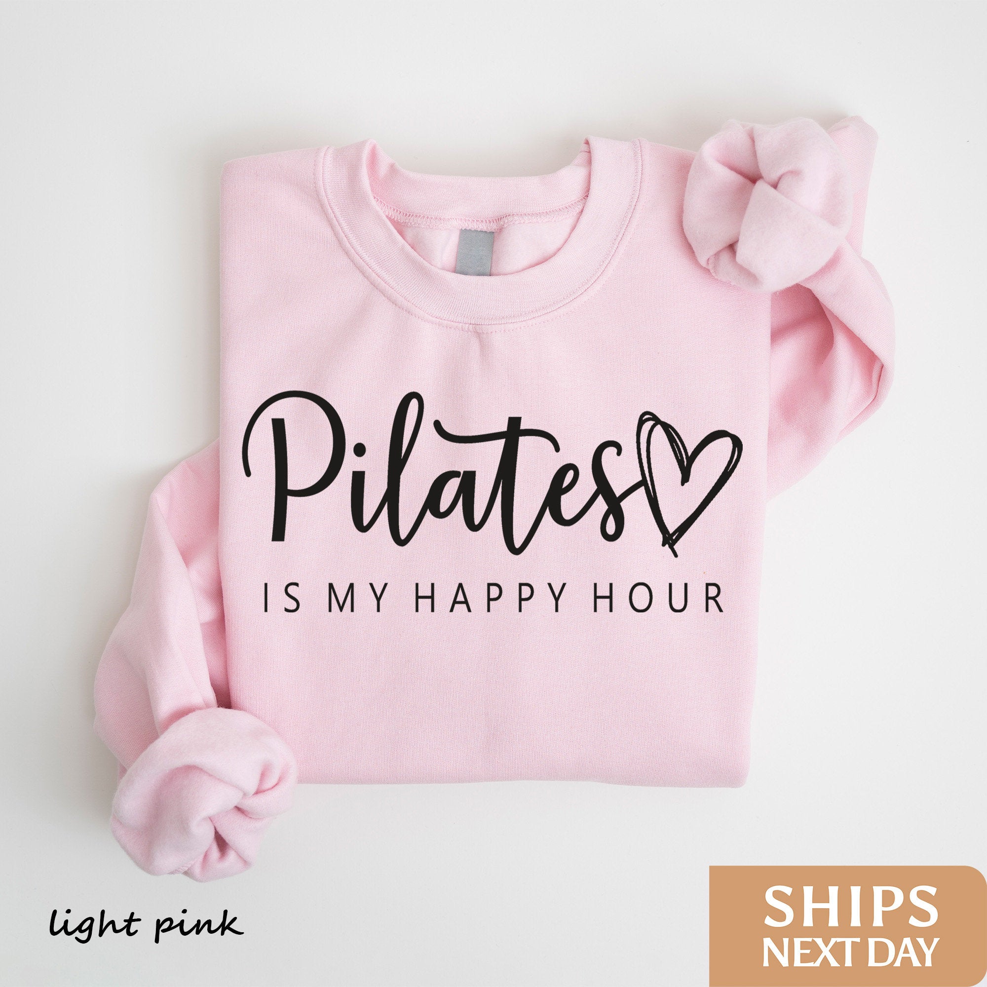 Pilates is My Happy Hour Sweatshirt