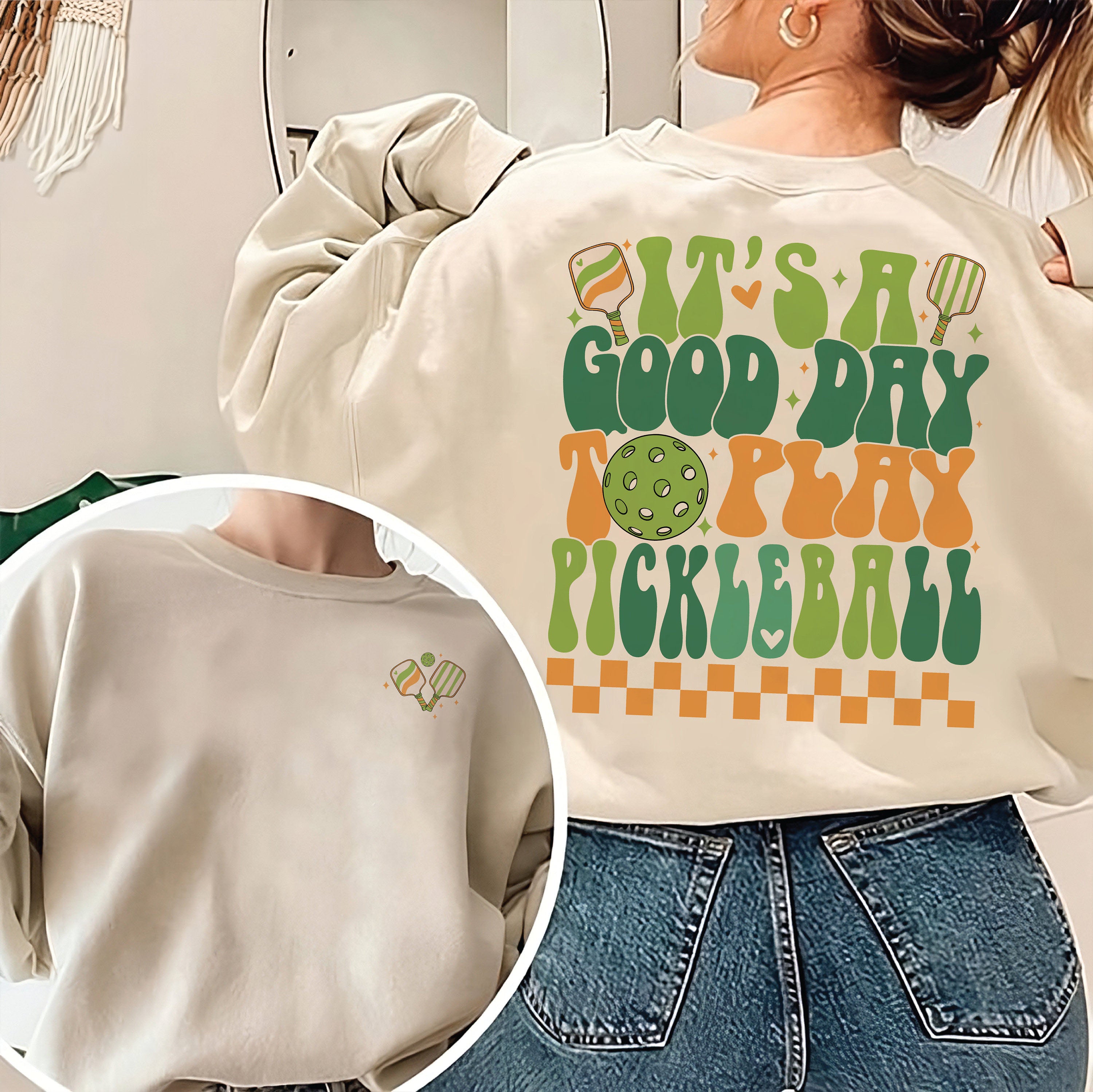 It's A Good Day To Play Pickleball Sweatshirt