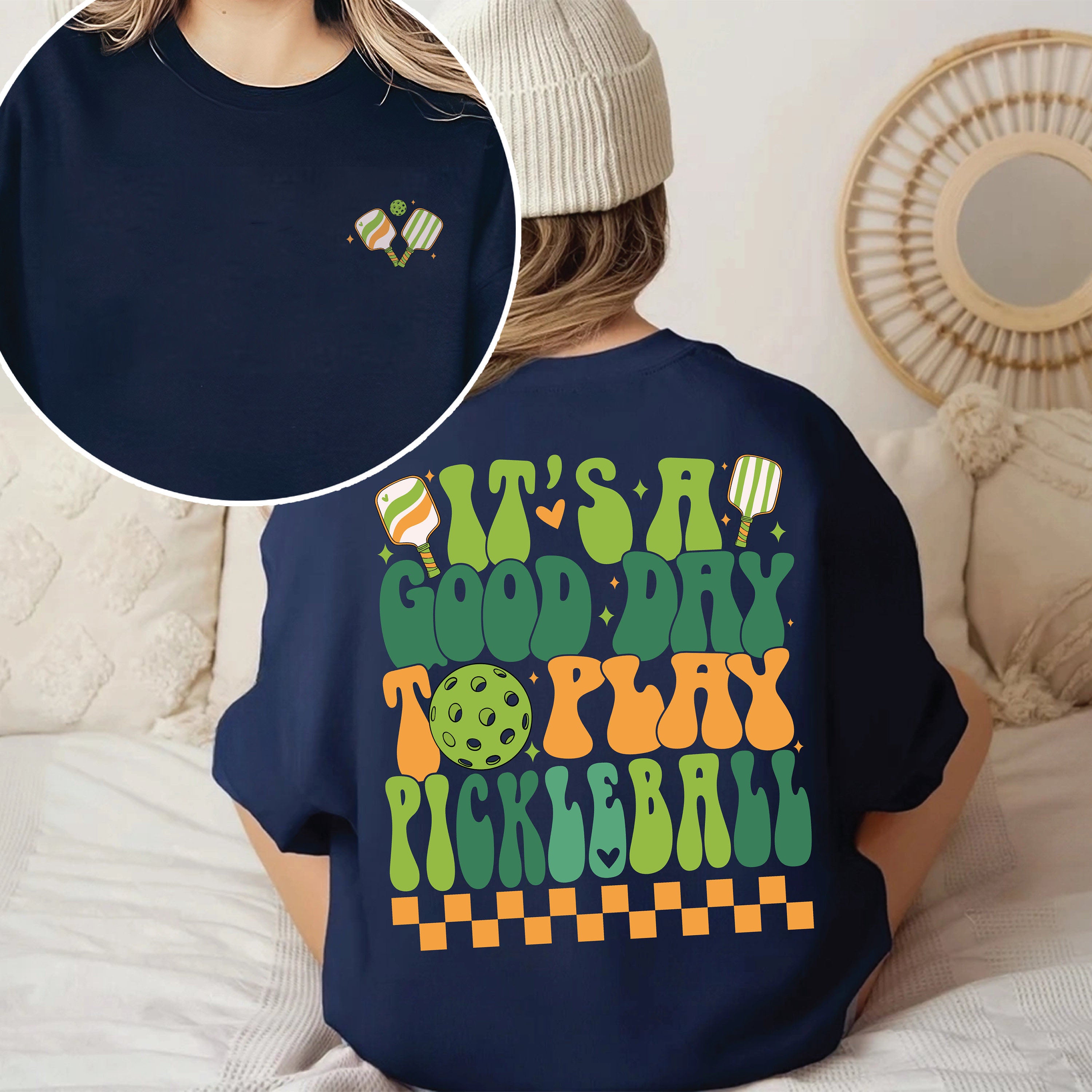 It's A Good Day To Play Pickleball Sweatshirt