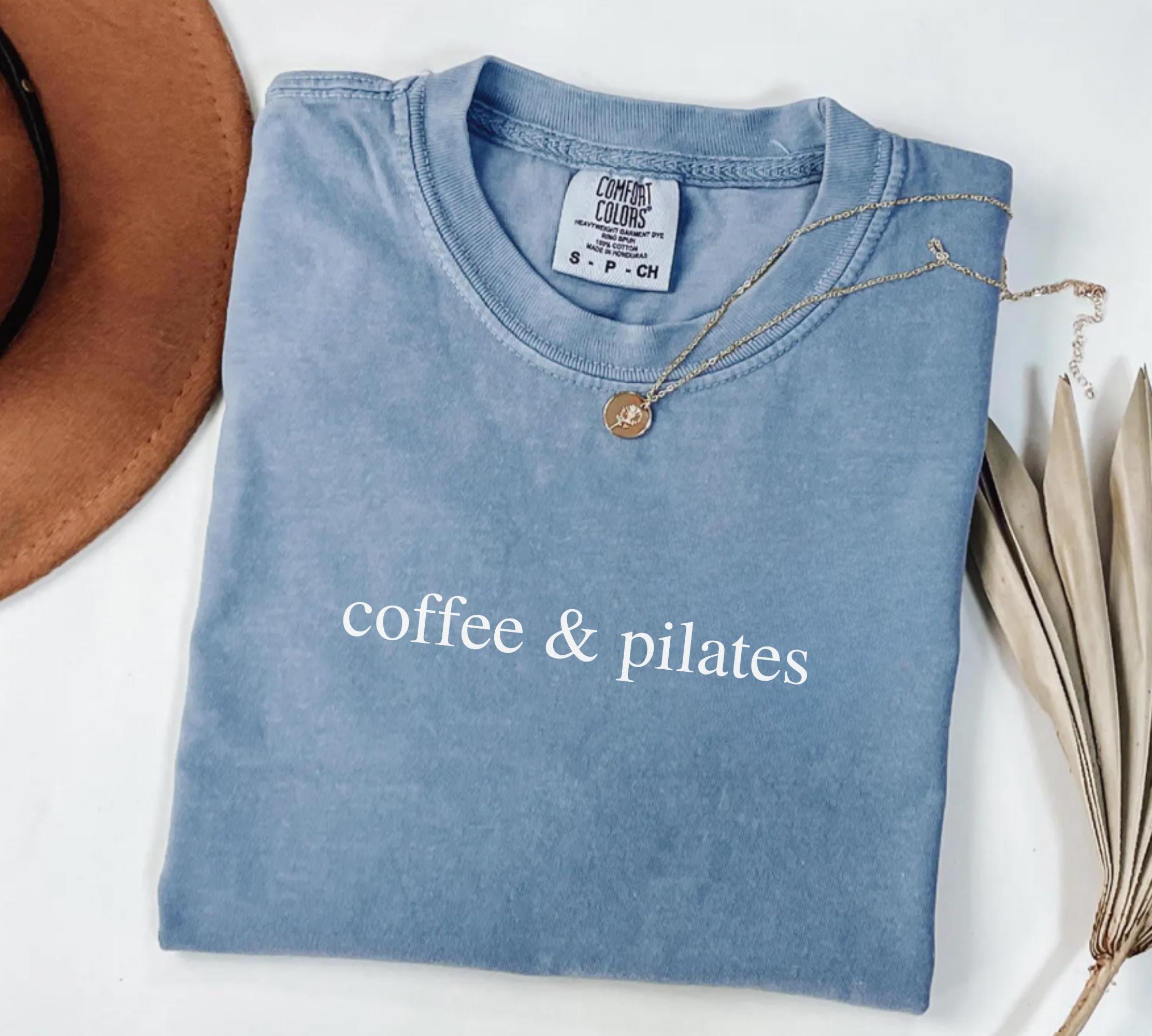 Coffee & Pilates Comfort Colors T-Shirt