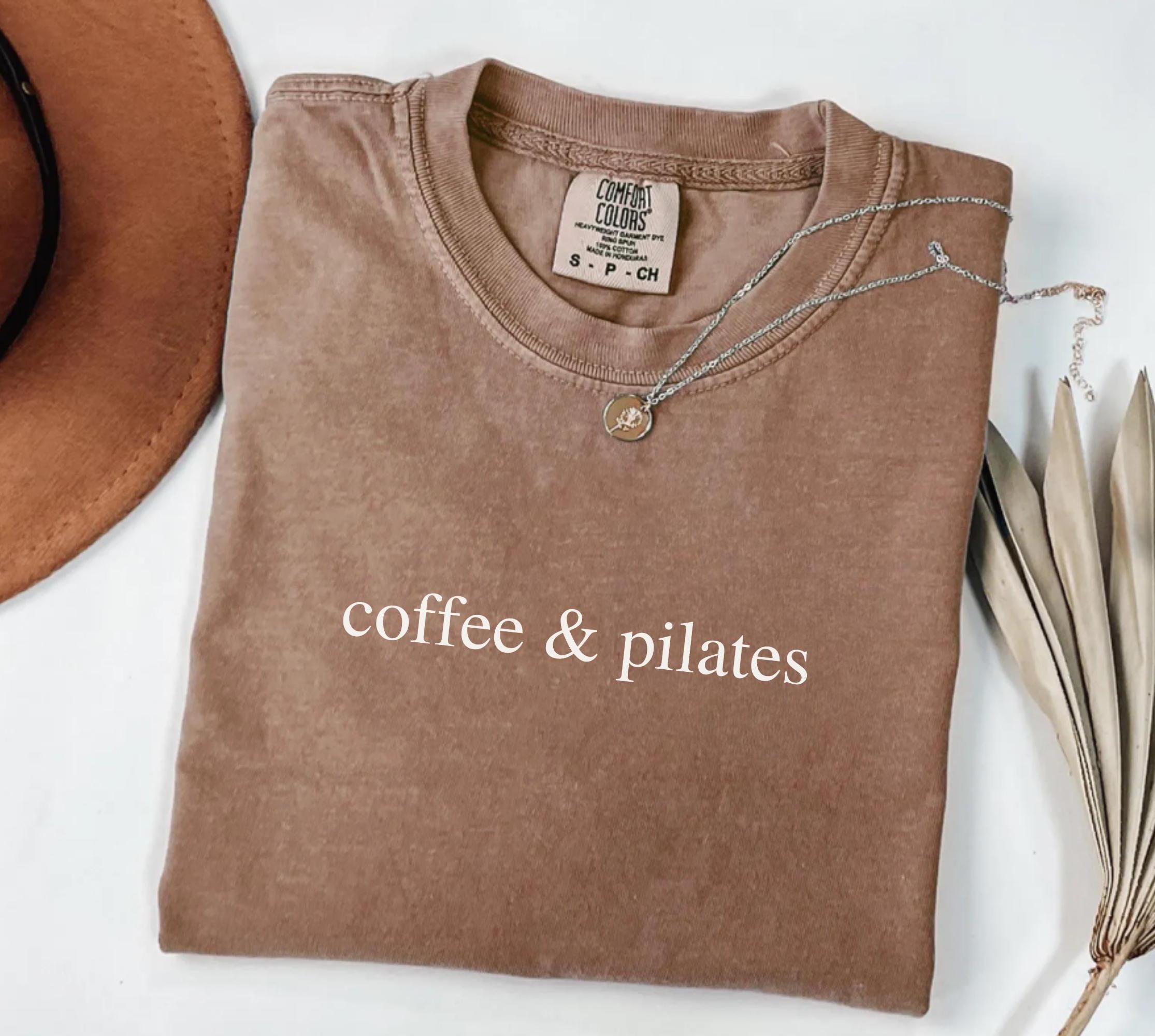 Coffee & Pilates Comfort Colors T-Shirt