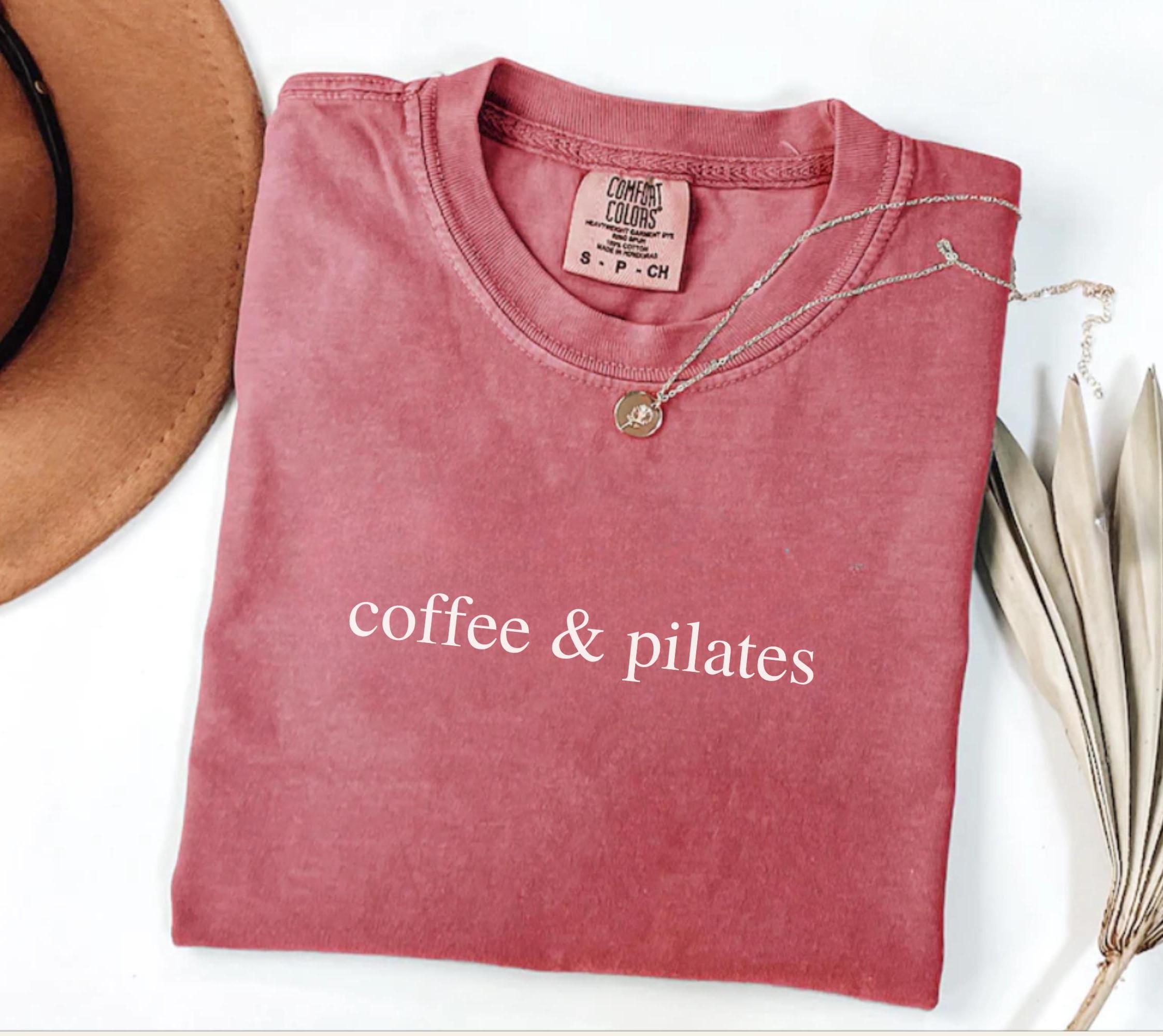 Coffee & Pilates Comfort Colors T-Shirt