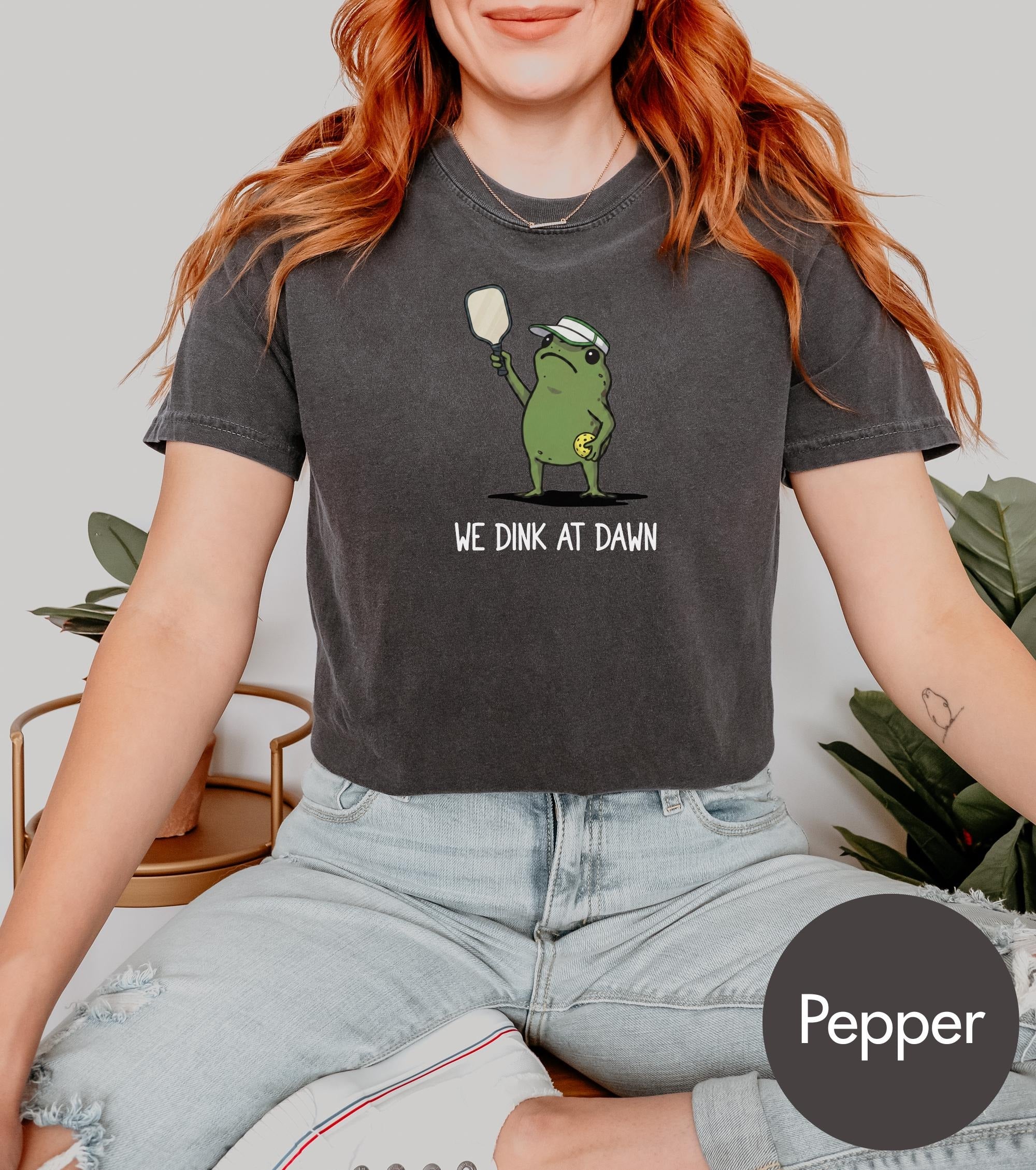 Comfort Colors We Dink At Dawn Pickle Ball T-shirt
