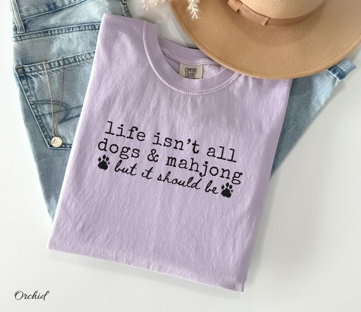Comfort Colors Life Isn't All Dogs & Mahjong T-shirt