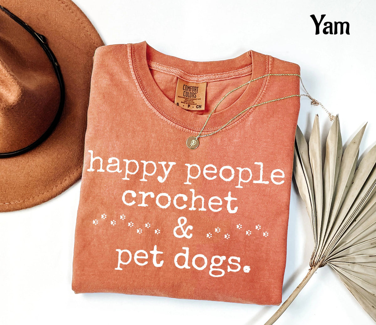 Comfort Colors Happy People Crochet & Pet Dogs T-Shirt