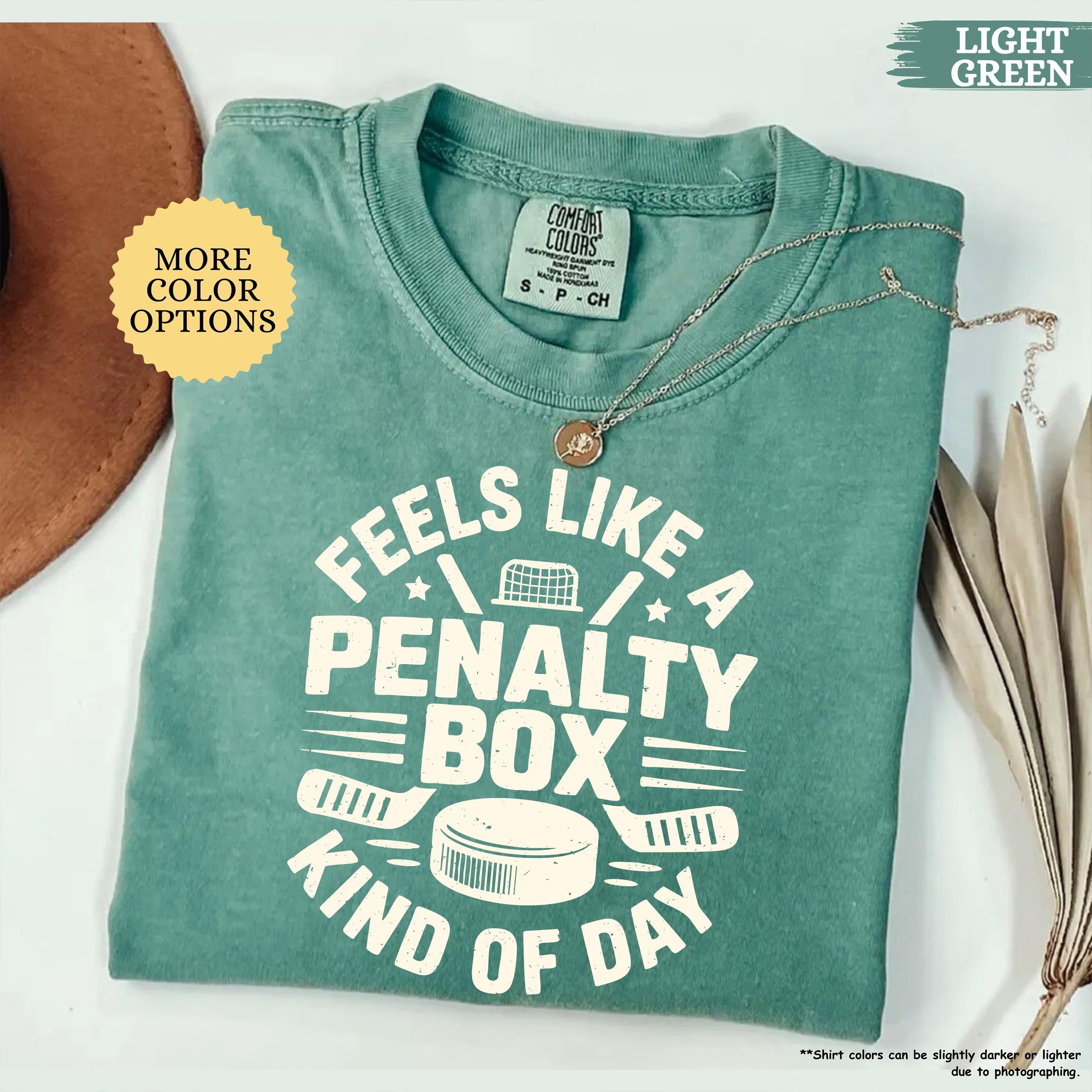 Comfort Colors Feels Like A Penalty Box Kind Of Day T-shirt