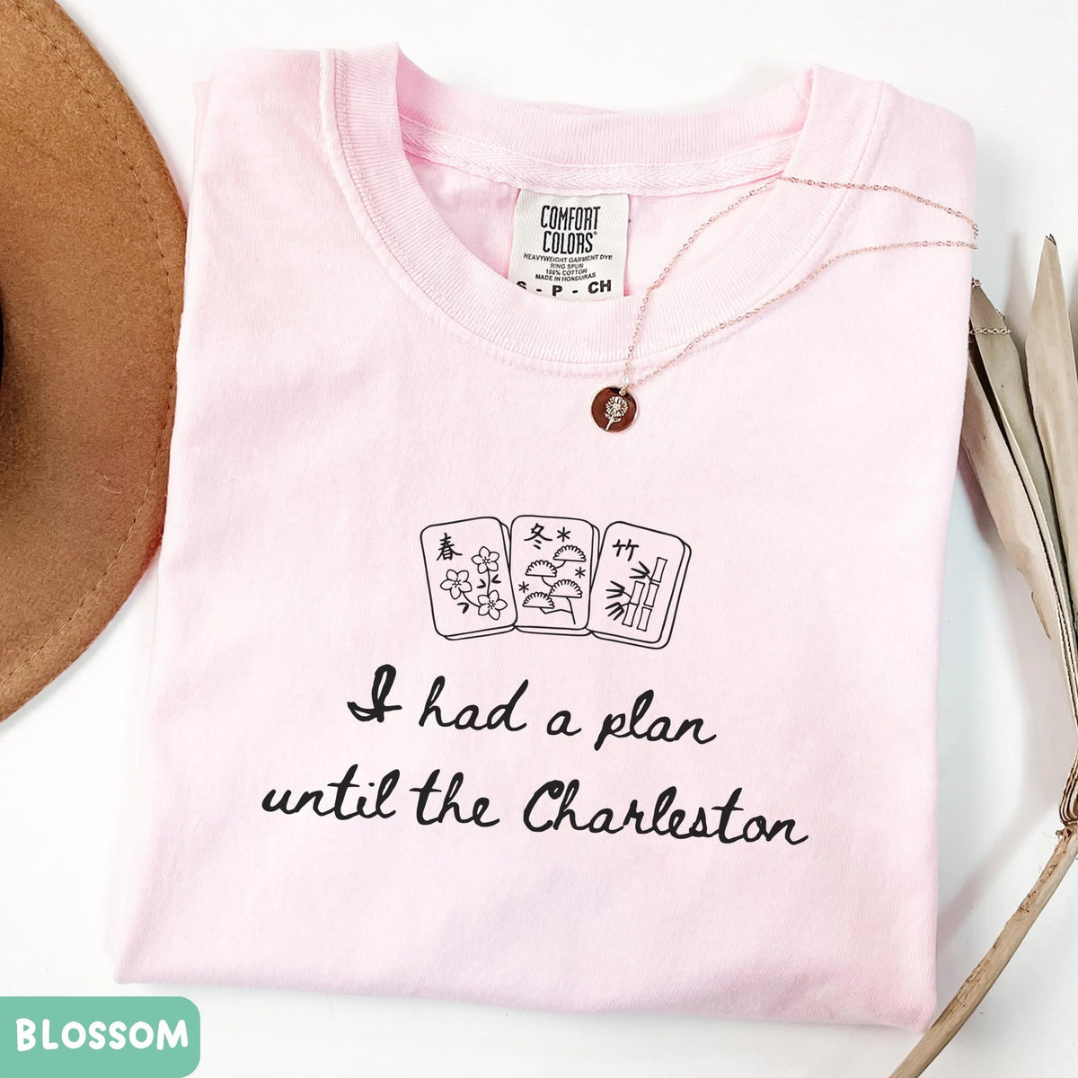 Comfort Colors When you had a plan, but then Charleston happened... Funny Mahjong T-Shirt
