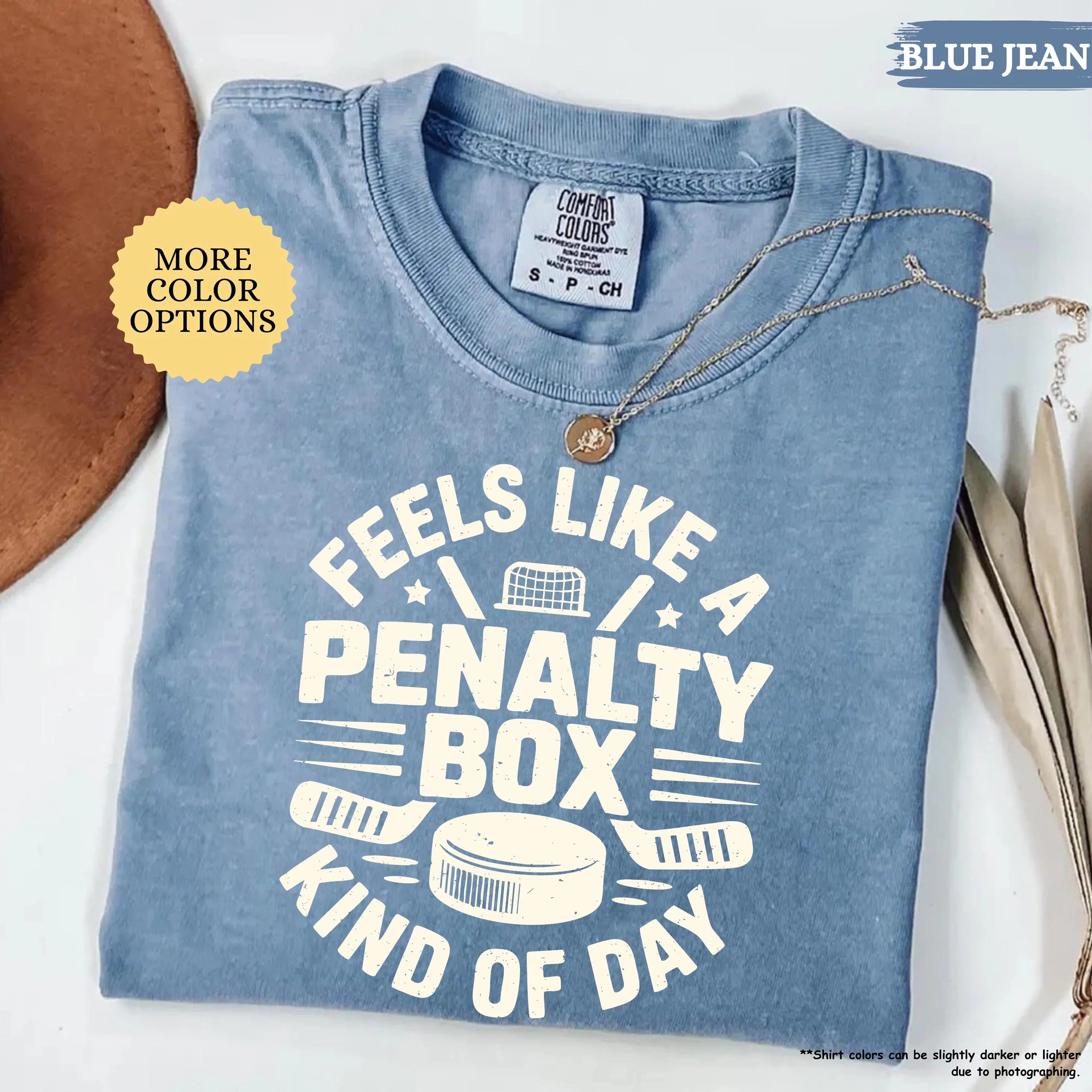 Comfort Colors Feels Like A Penalty Box Kind Of Day T-shirt
