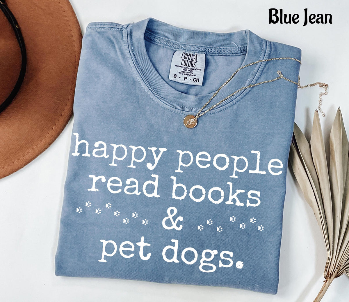 Comfort Colors Happy People Read Books & Pet Dogs T-Shirt