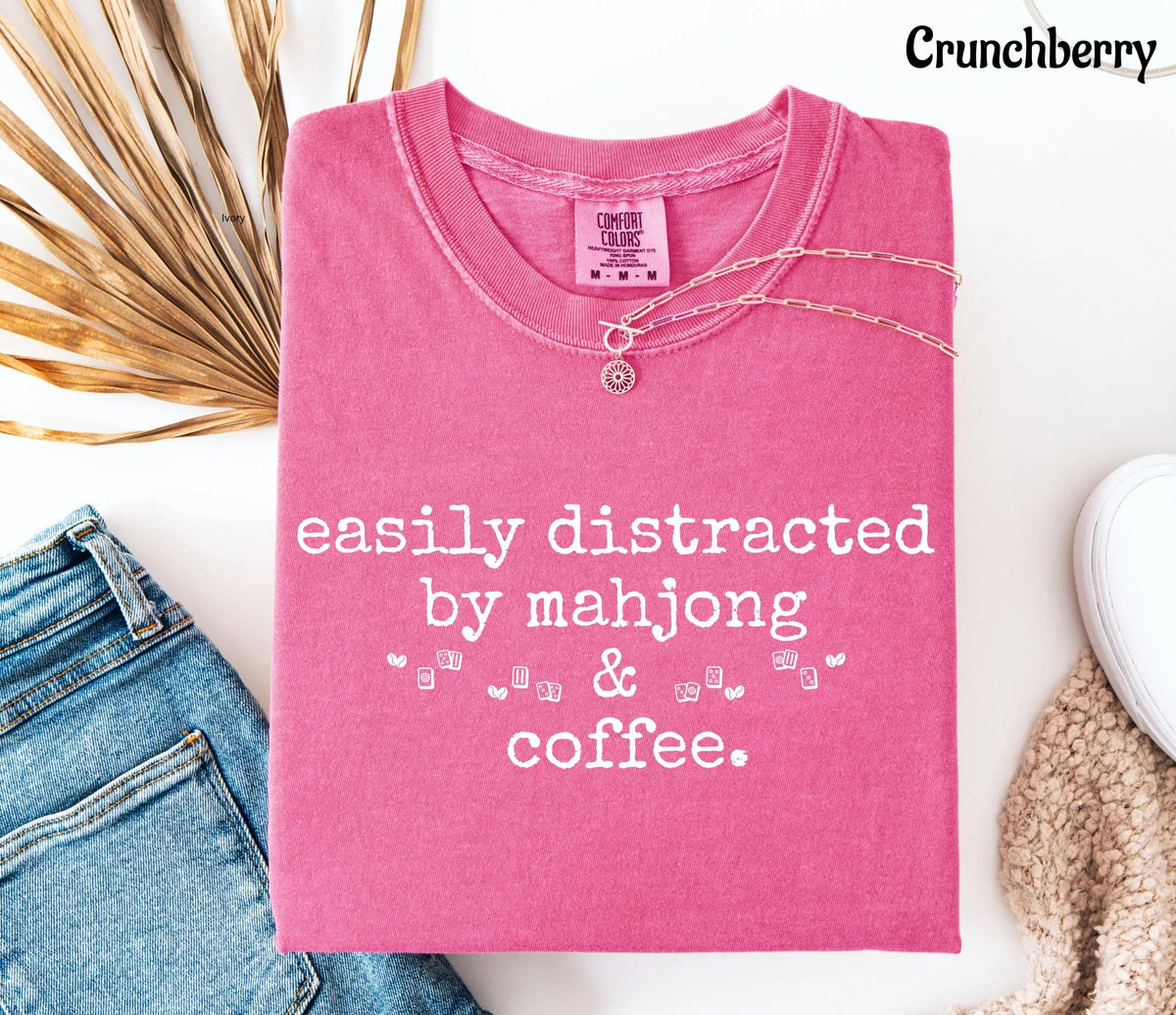 Comfort Colors Easily Distracted by Mahjong & Coffee T-Shirt