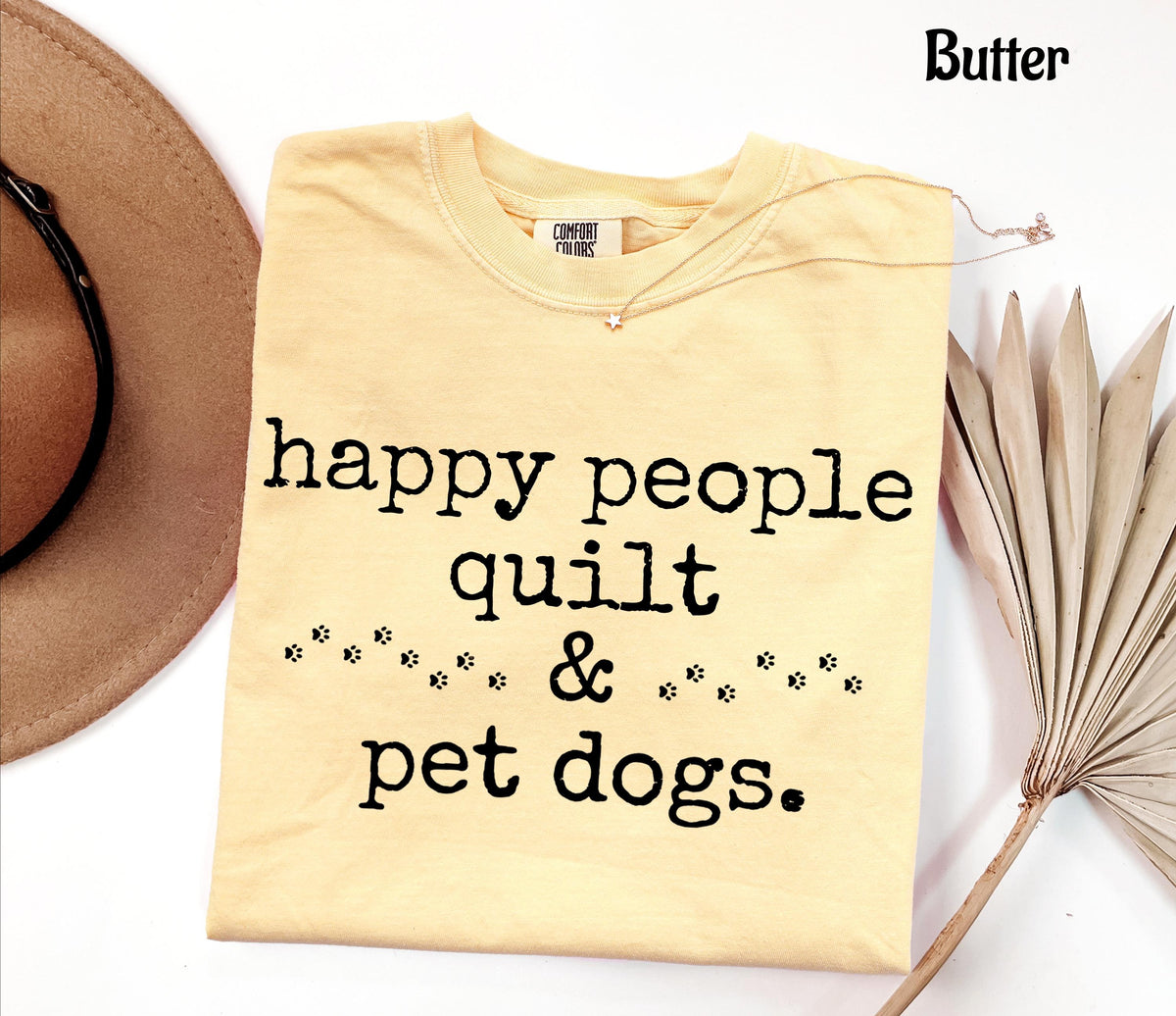 Comfort Colors Happy People Quilt & Pet Dogs T-Shirt