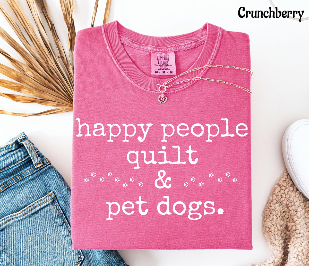 Comfort Colors Happy People Quilt & Pet Dogs T-Shirt