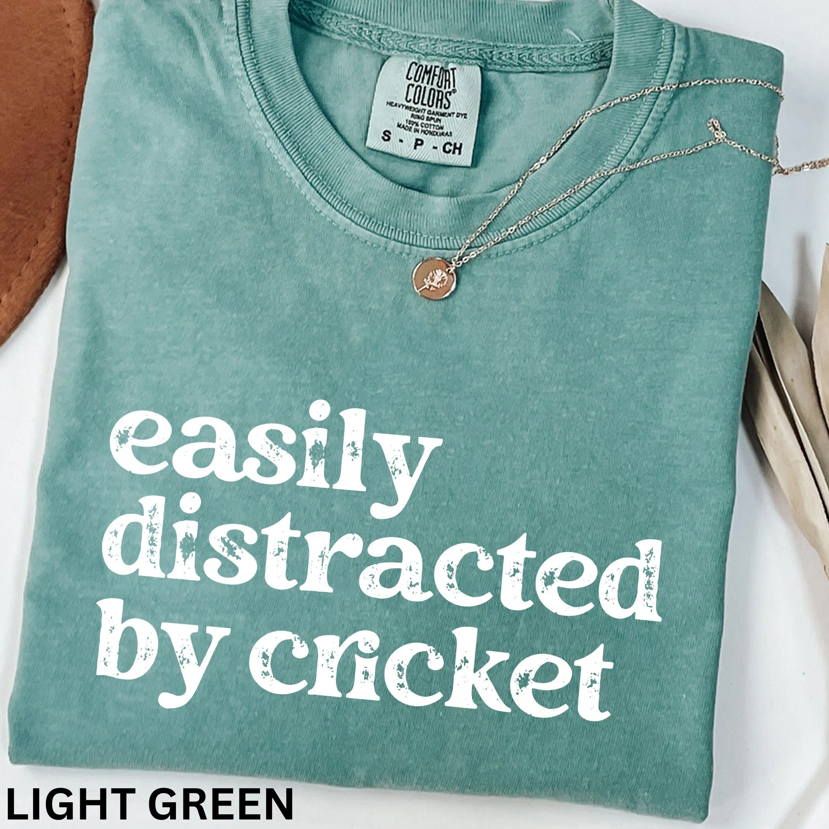 Comfort Colors Easily distracted by cricket T-shirt