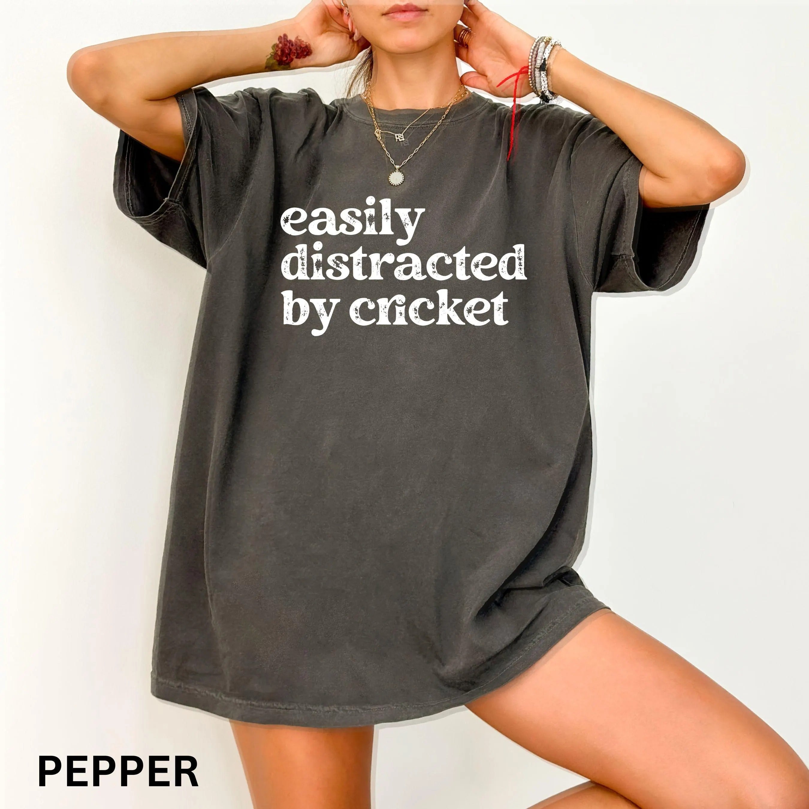 Comfort Colors Easily distracted by cricket T-shirt