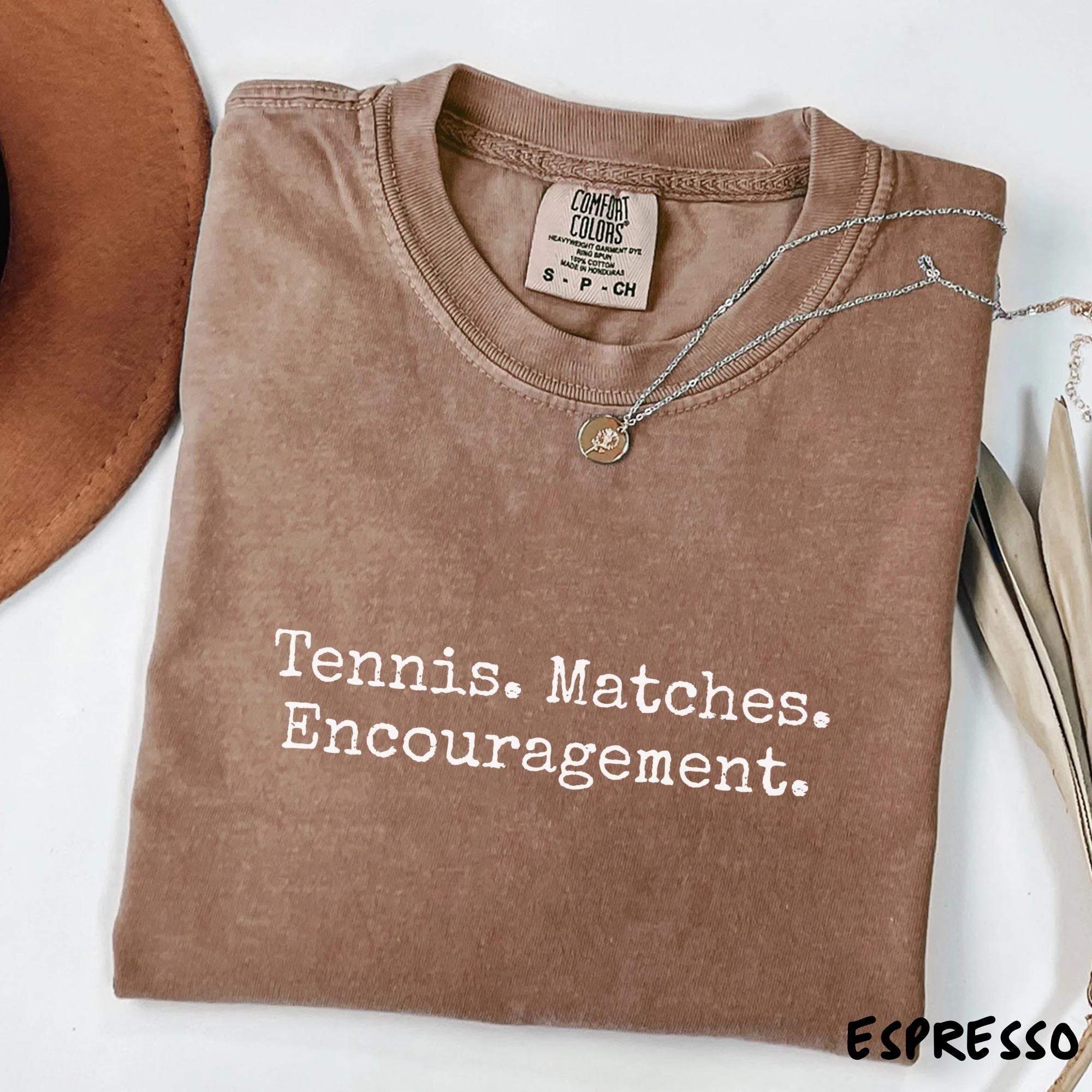 Comfort Colors® Tennis. Matches. Encouragement. T-shirt