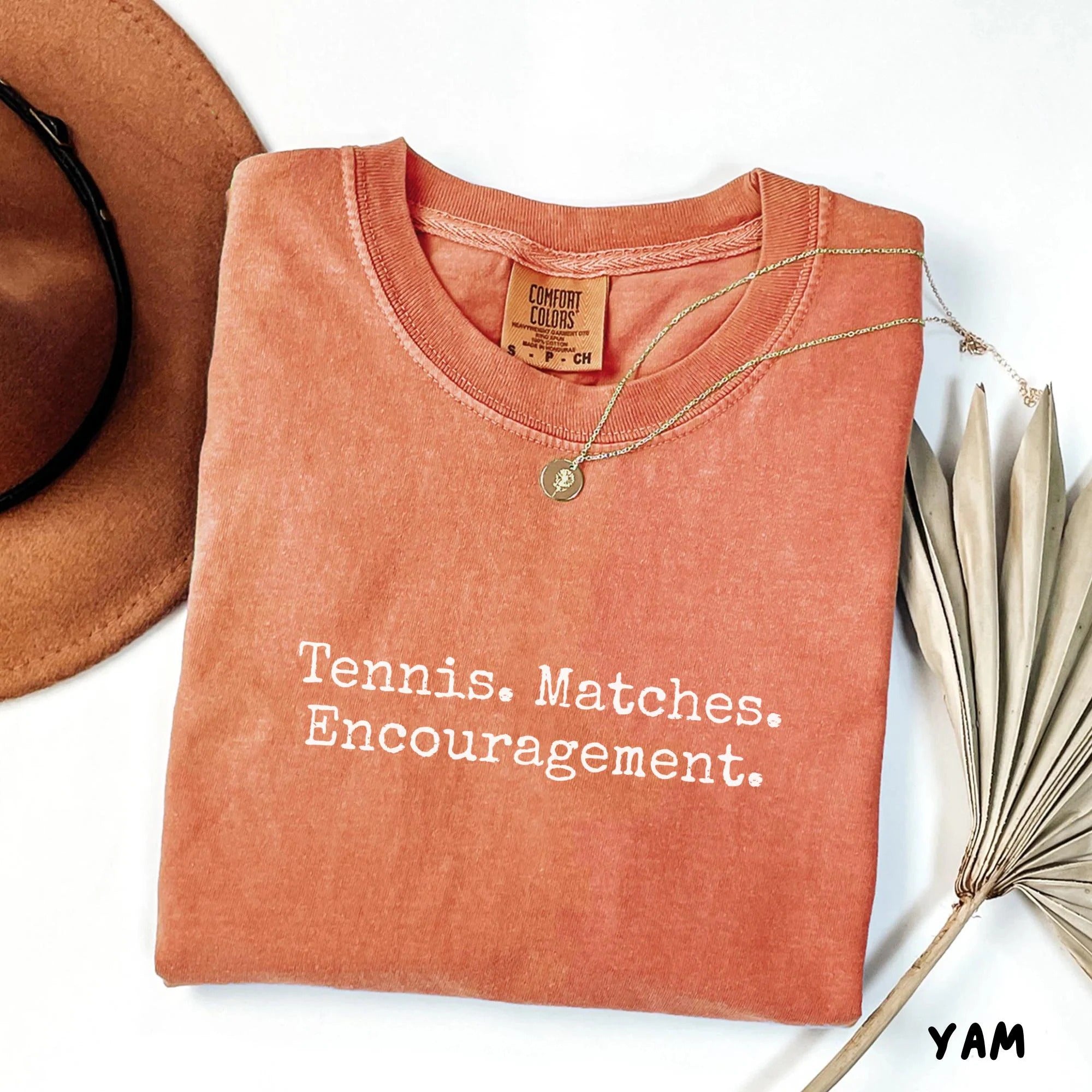 Comfort Colors® Tennis. Matches. Encouragement. T-shirt