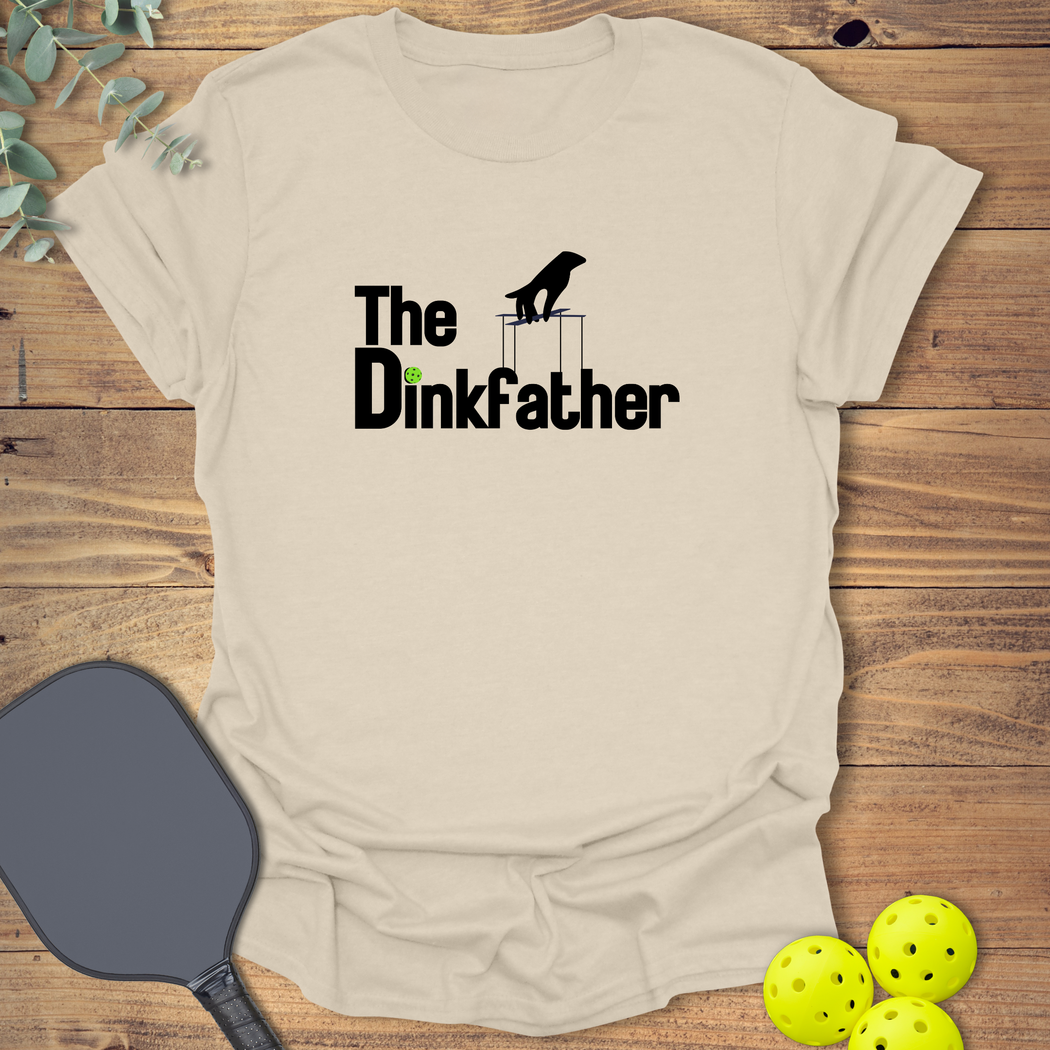 The Dinkfather Pickleball T-Shirt